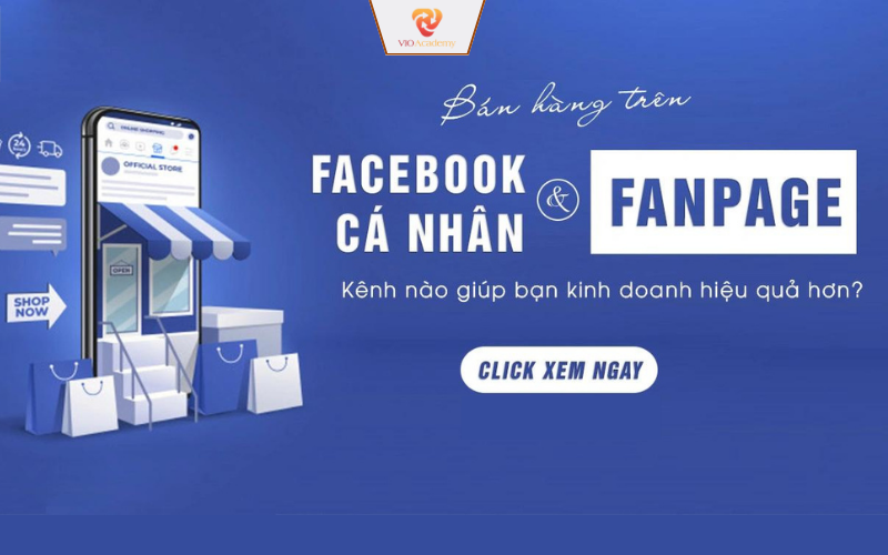 Hướng dẫn cách kinh doanh online trên Facebook qua profile cá nhân