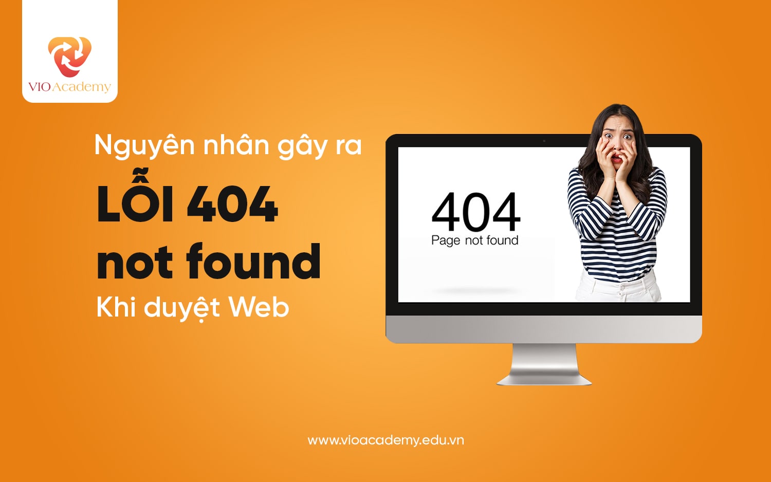 Nguyên nhân xuất hiện lỗi 404 not found khi duyệt web