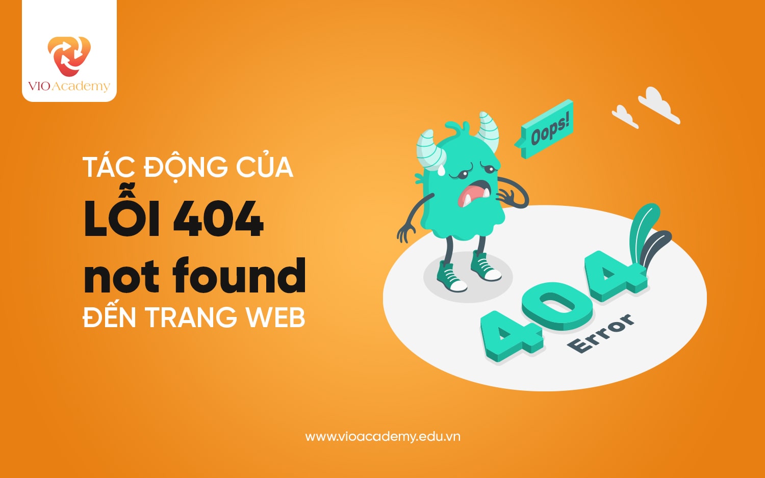Lỗi 404 not found ảnh hưởng như thế nào đến trang Web?