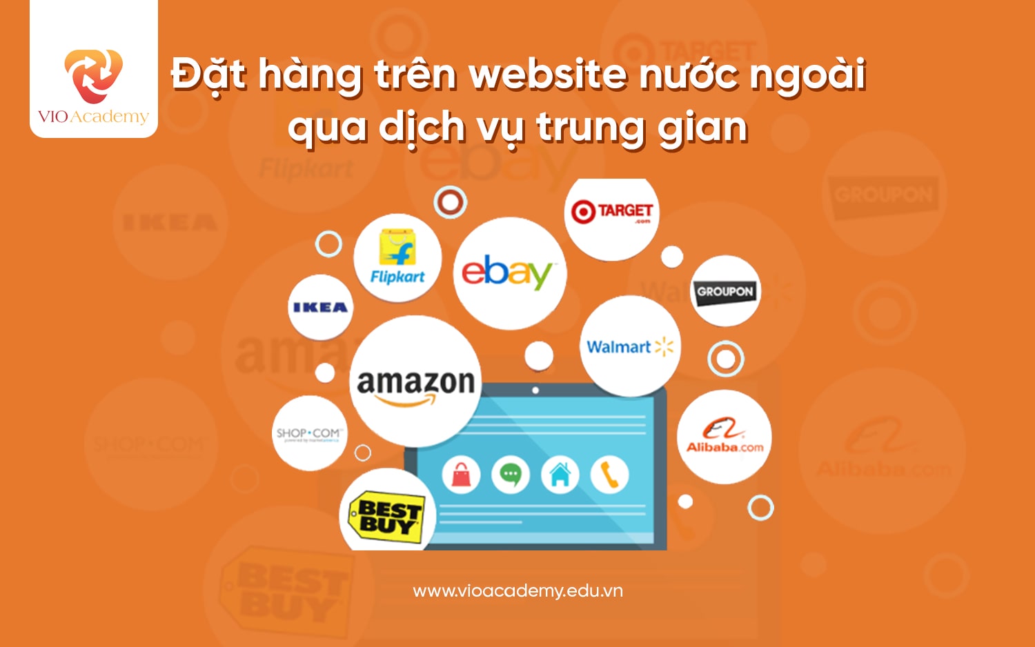 Hướng dẫn mua hàng trên website quốc tế qua dịch vụ trung gian