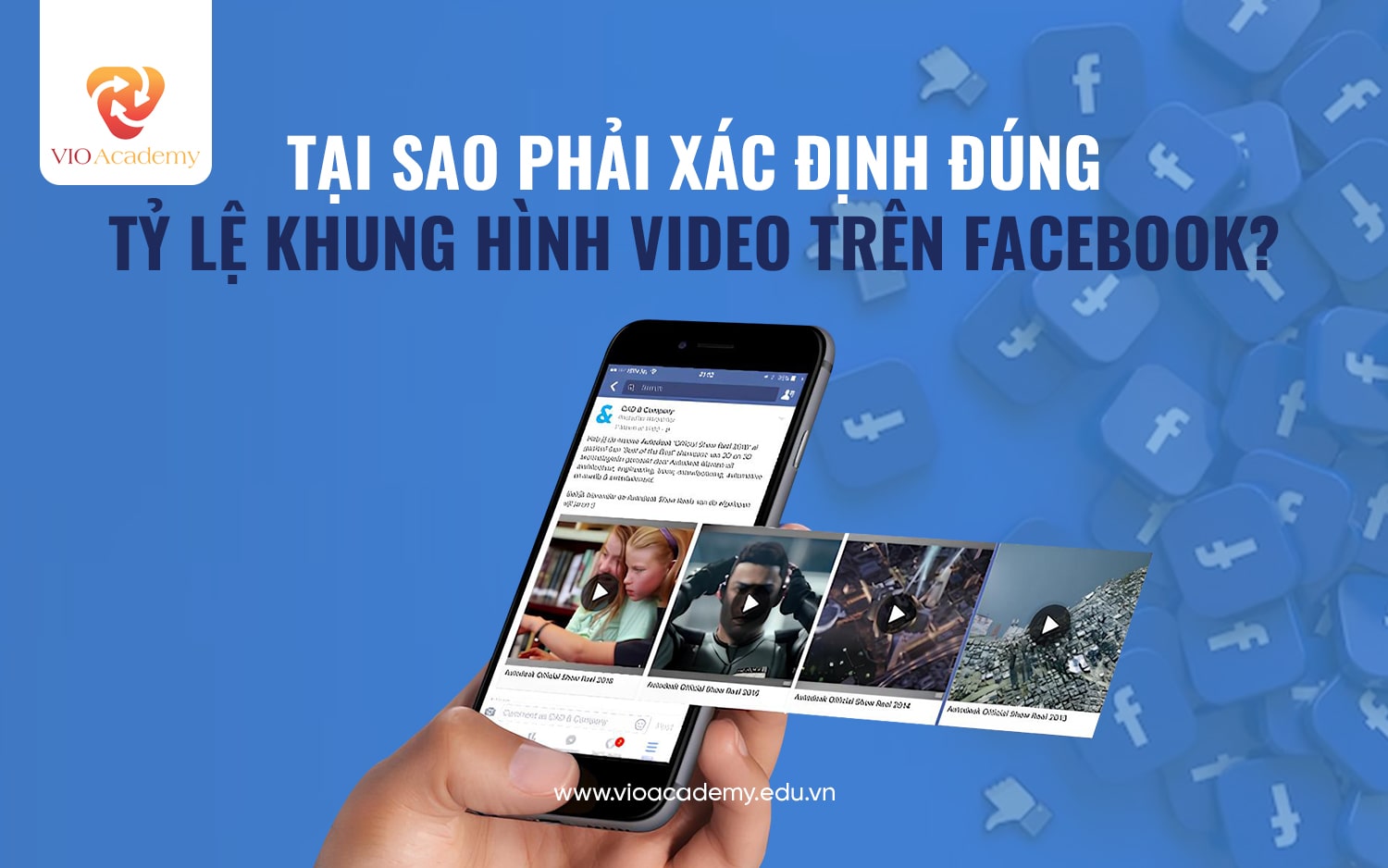 Tại sao phải xác định đúng tỉ lệ khung hình video trên facebook?