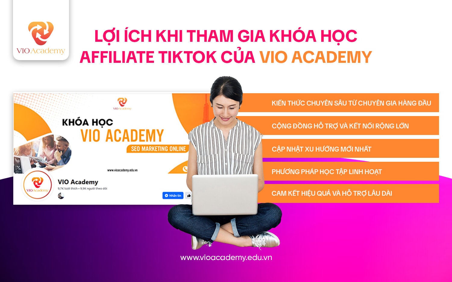 Lợi ích khi tham gia khóa học Affiliate TikTok của Vio Academy