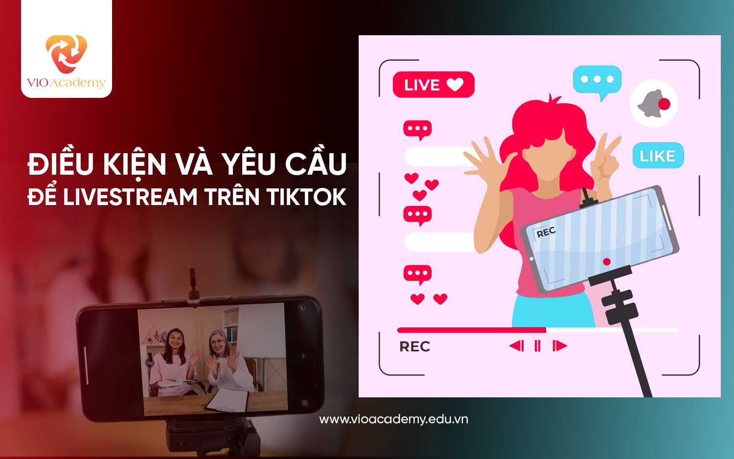 Điều kiện và yêu cầu để Livestream trên TikTok