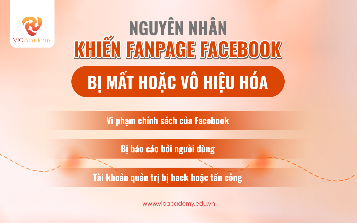 Nguyên nhân khiến Fanpage Facebook bị mất hoặc vô hiệu hóa