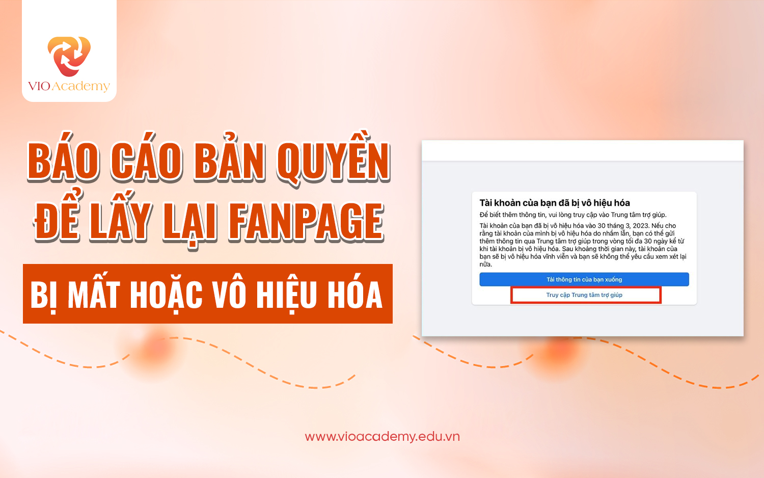 Báo cáo bản quyền đúng cách để lấy lại Fanpage bị mất hoặc vô hiệu hóa