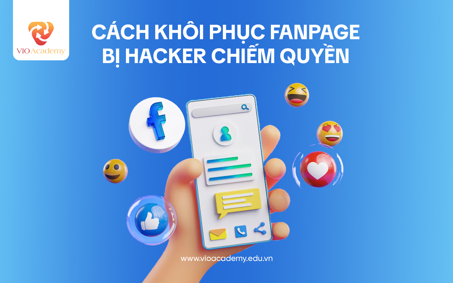 Cách khôi phục Fanpage bị Hacker chiếm quyền