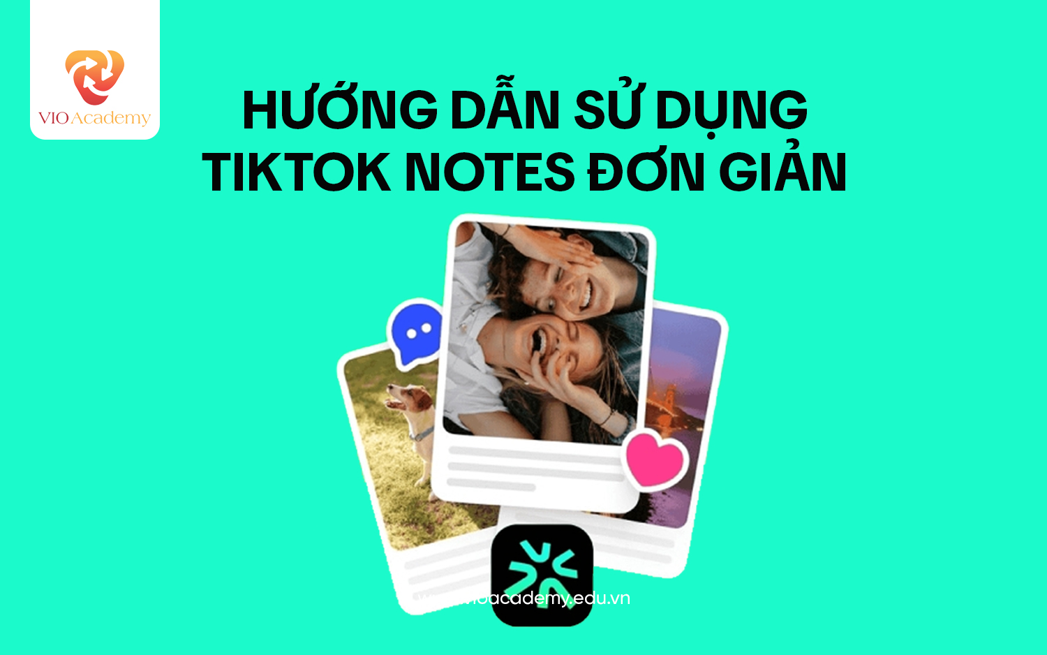 Hướng dẫn sử dụng TikTok Note đơn giản
