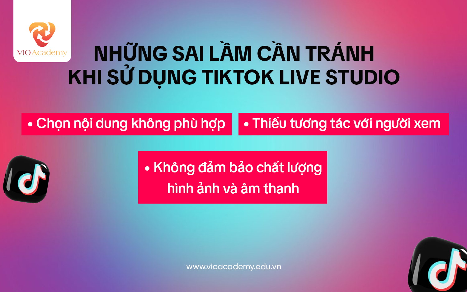 Những sai lầm cần tránh khi sử dụng TikTok Live