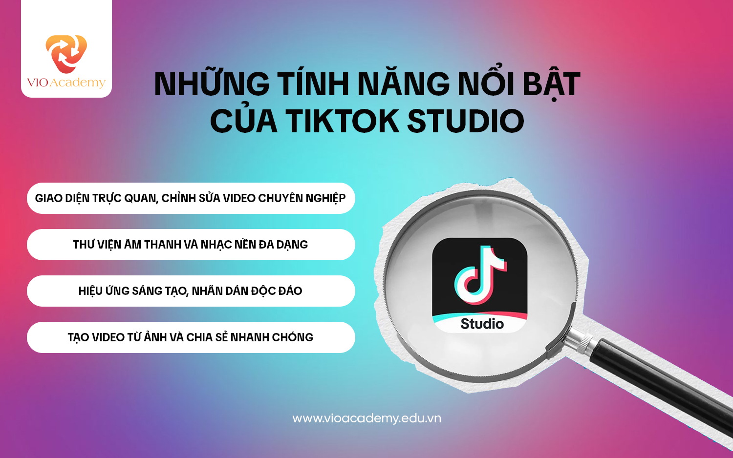Những tính năng nổi bật của TikTok Studio