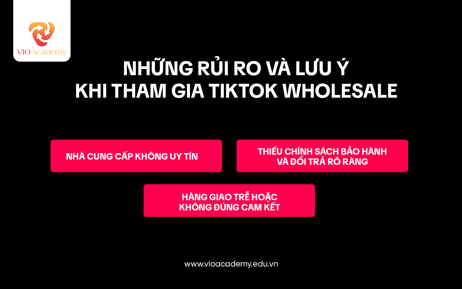 Những rủi ro và lưu ý khi tham gia TikTok Wholesale