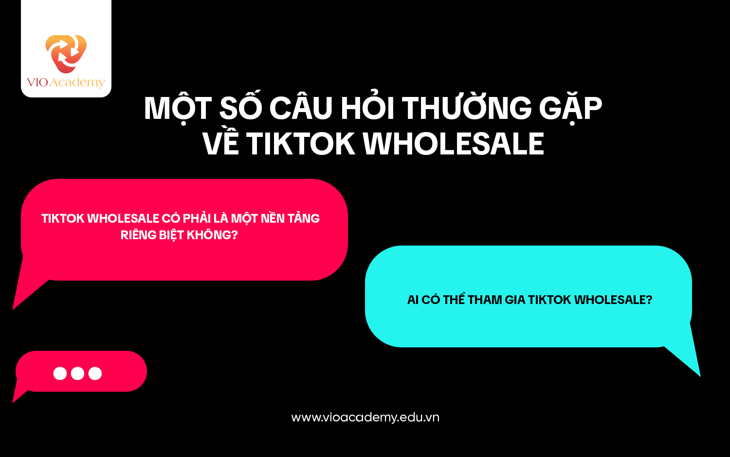 Một số câu hỏi thường gặp về TikTok Wholesale