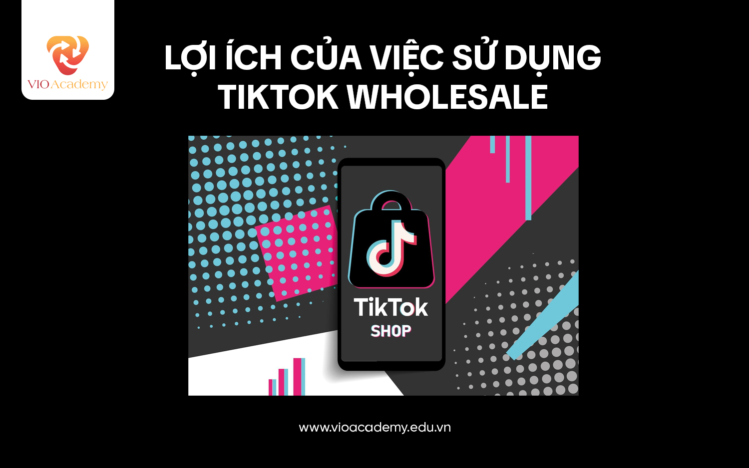 Hỗ trợ mạnh mẽ từ các công cụ tiếp thị của TikTok