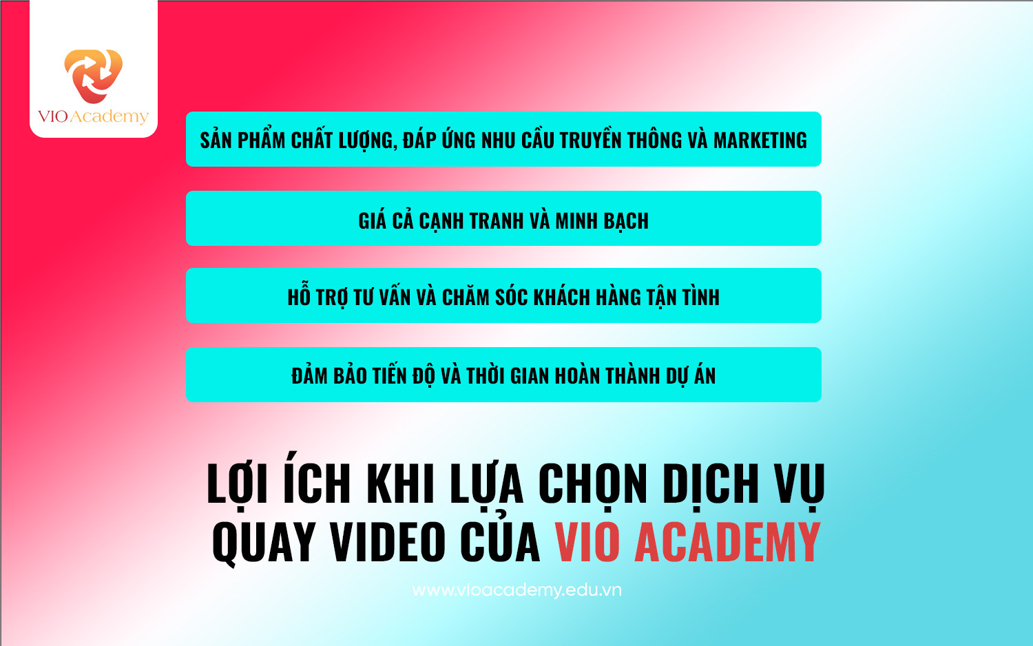 Lợi ích khi lựa chọn dịch vụ quay video của VIO Academy