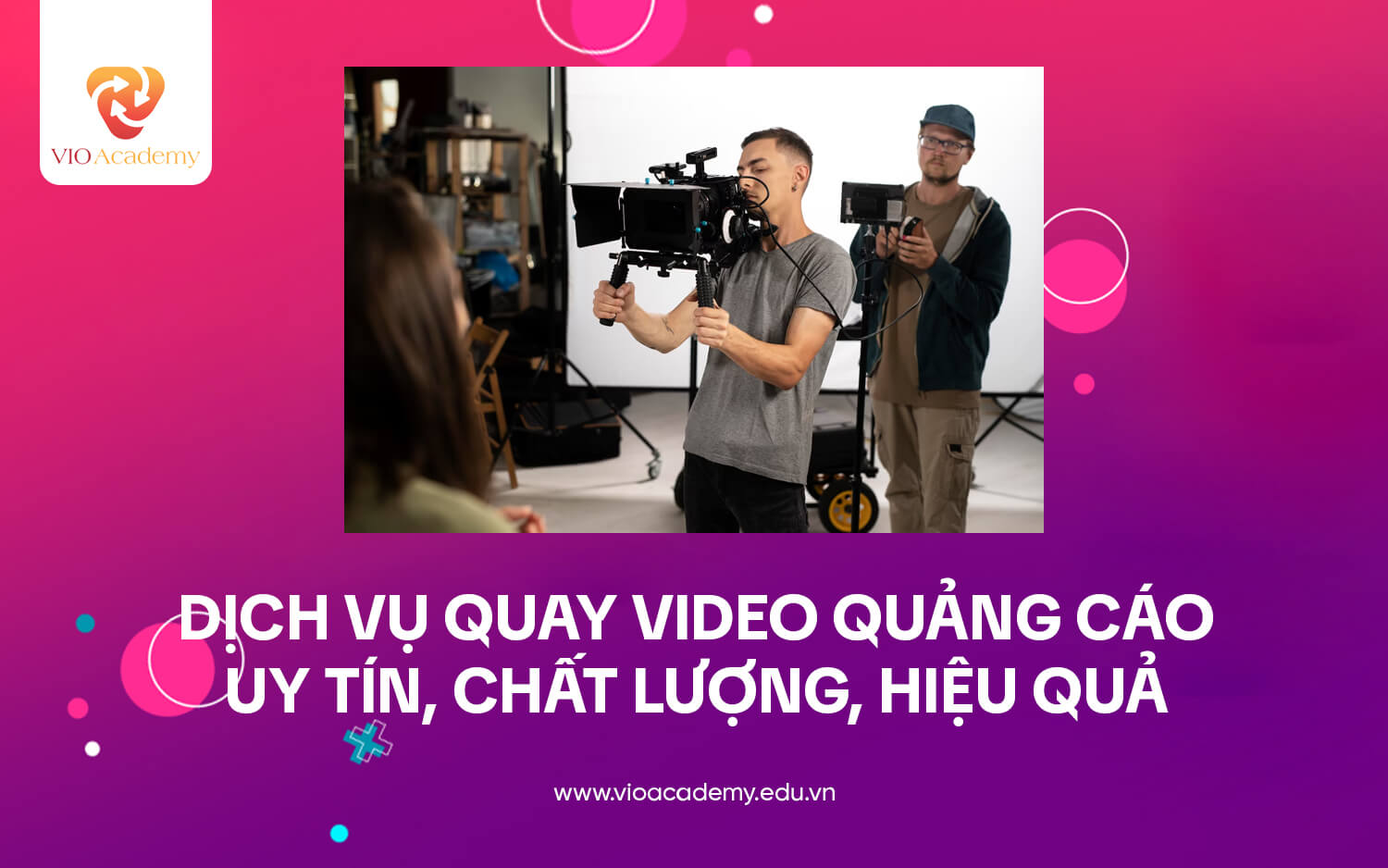 dịch vụ quay video quảng cáo