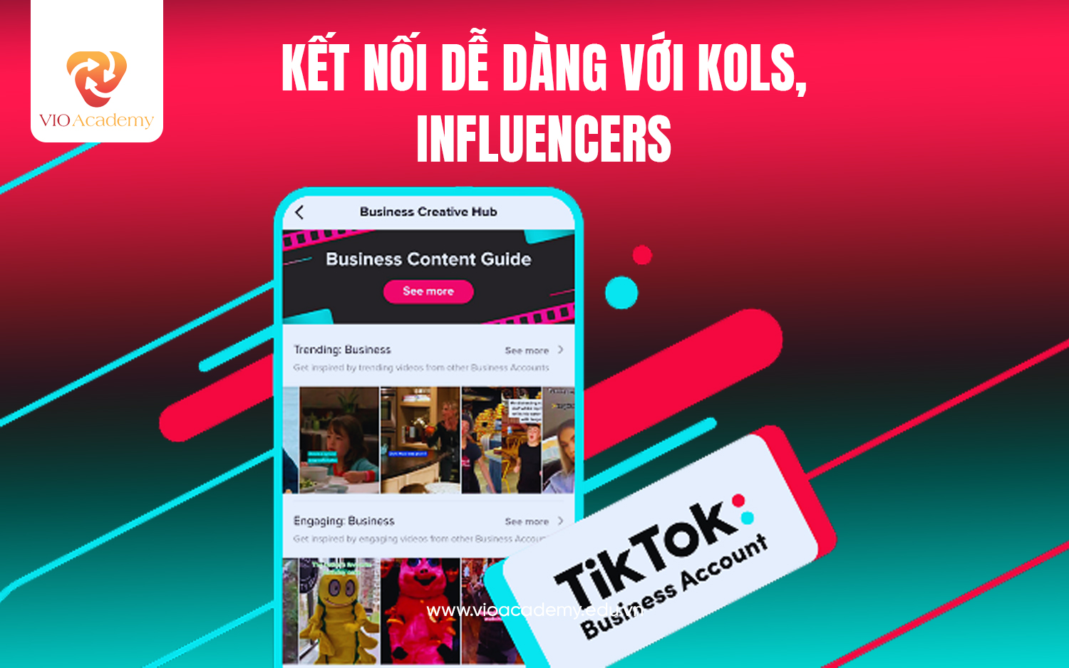 Tạo tài khoảng Business Tiktok kết nối nhanh chóng với KOLs và Influencers