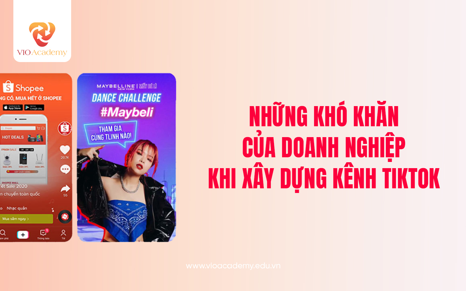 Những khó khăn khi xây dựng kênh TikTok cho doanh nghiệp
