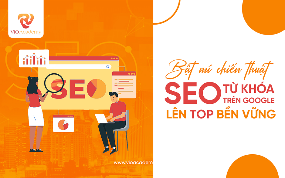 Bật mí chiến thuật SEO từ khóa trên gg lên top bền vững